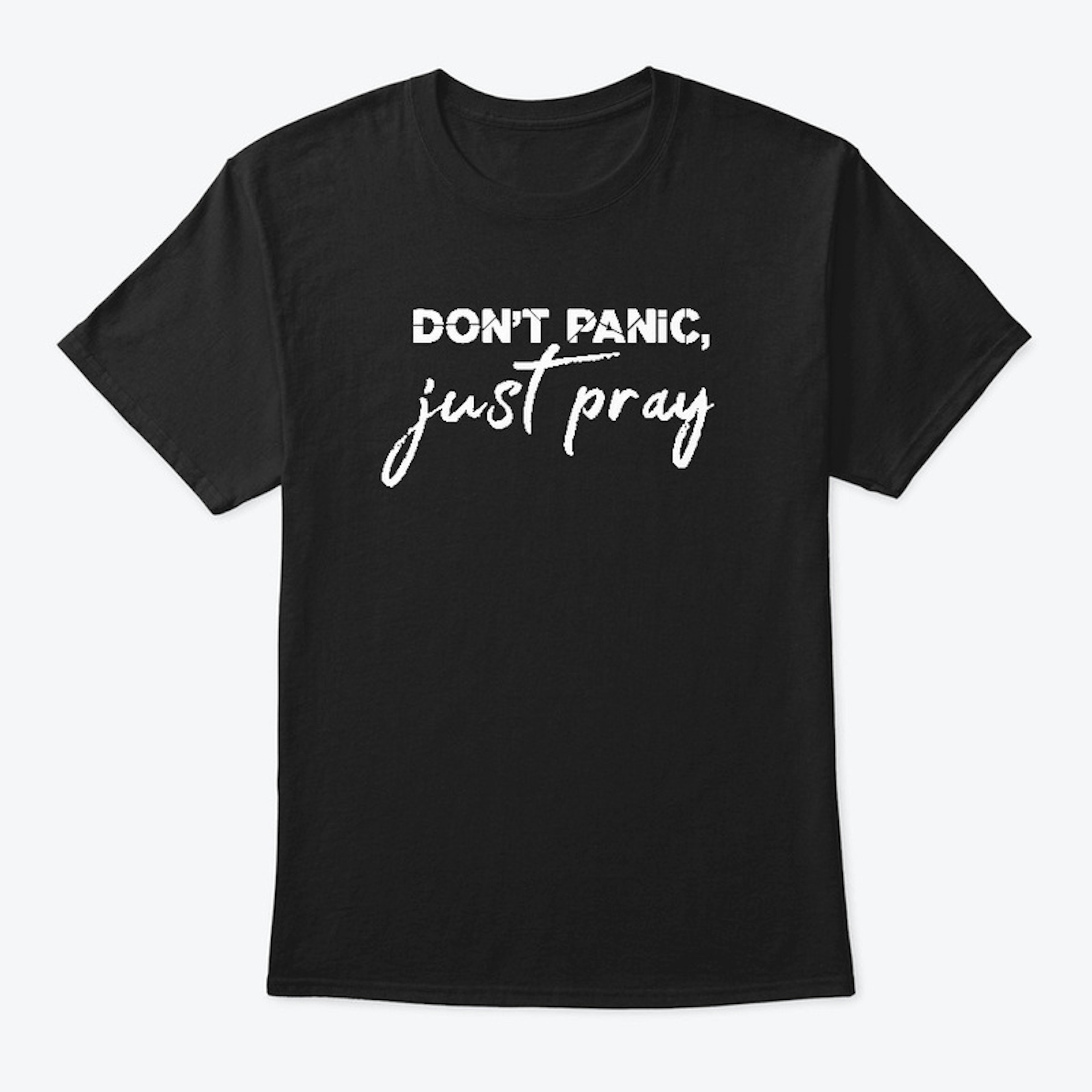 Team jesus t-shirts Dont panic just pray